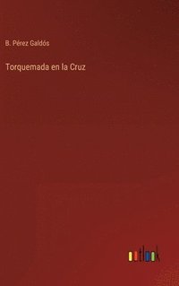 bokomslag Torquemada en la Cruz