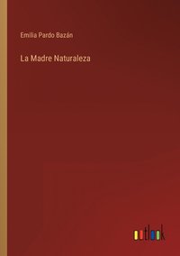 bokomslag La Madre Naturaleza