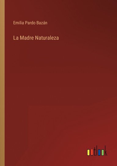bokomslag Madre Naturaleza