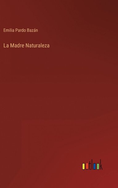 bokomslag Madre Naturaleza