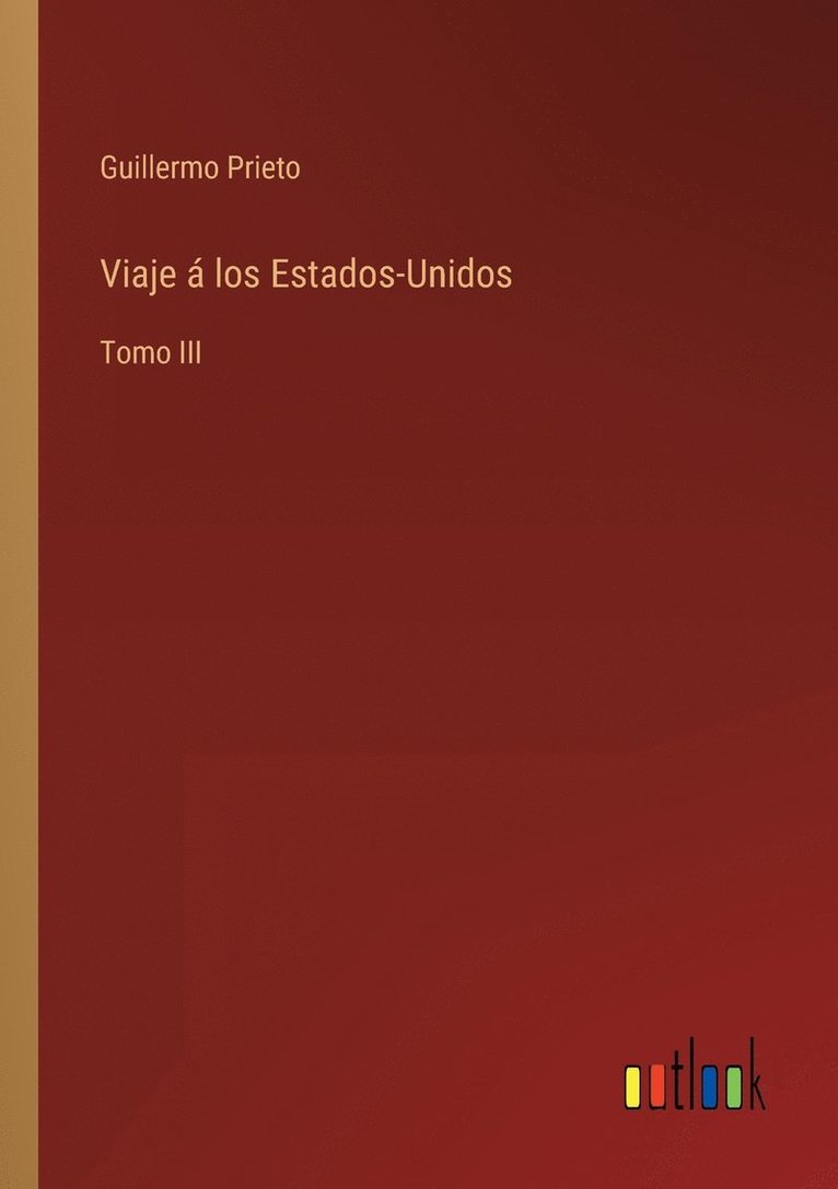 Viaje á los Estados-Unidos