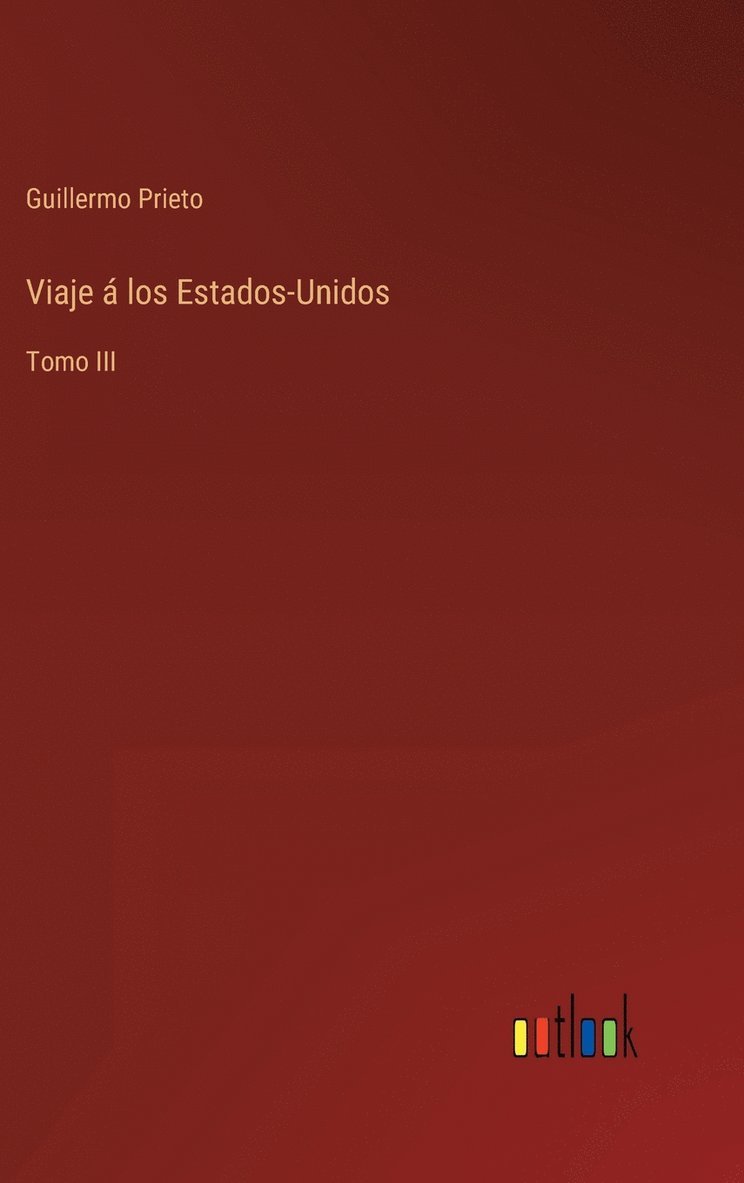 Viaje á los Estados-Unidos