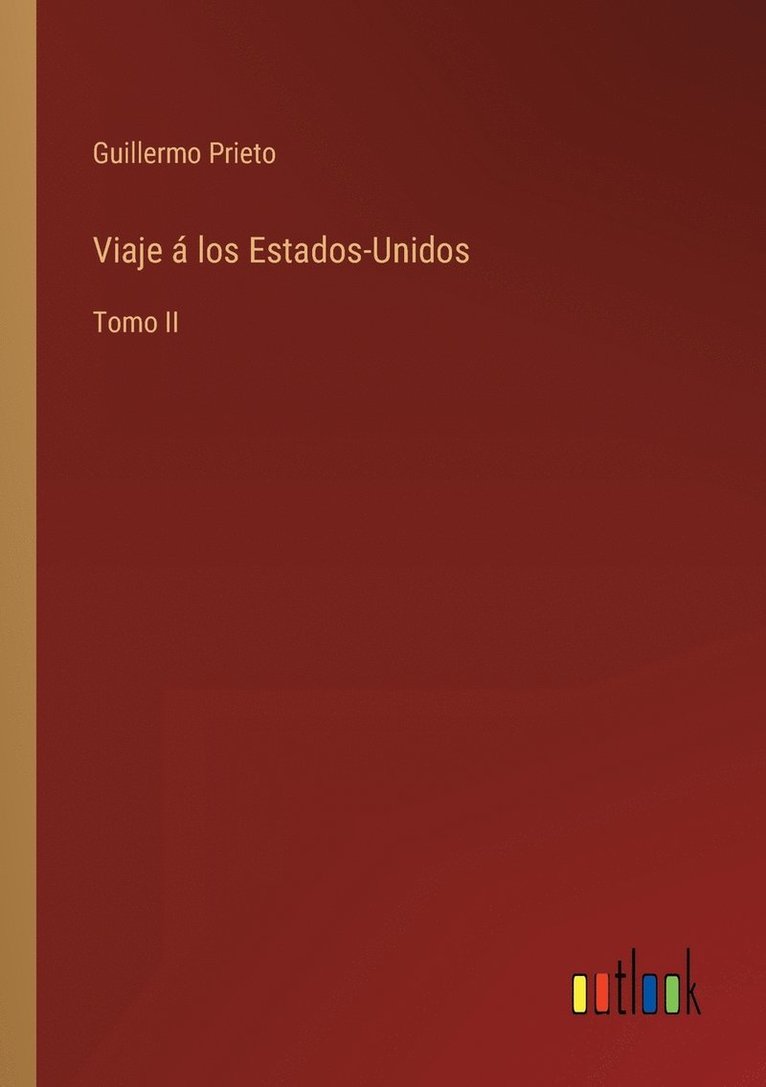 Viaje á los Estados-Unidos
