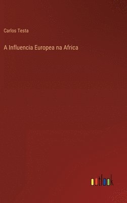bokomslag Influencia Europea na Africa