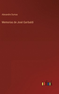 bokomslag Memorias de Jos Garibaldi