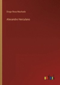 bokomslag Alexandre Herculano