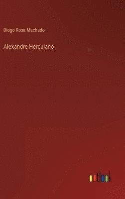 bokomslag Alexandre Herculano