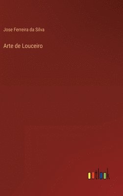 Arte de Louceiro 1