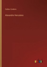 bokomslag Alexandre Herculano