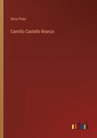 bokomslag Camillo Castello Branco