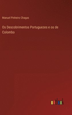 Os Descobrimentos Portuguezes e os de Colombo 1