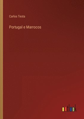 bokomslag Portugal e Marrocos