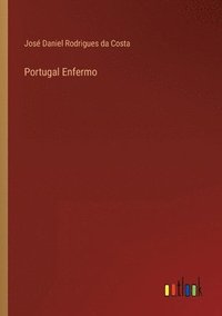 bokomslag Portugal Enfermo