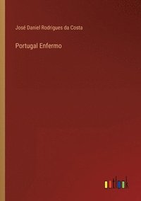 bokomslag Portugal Enfermo