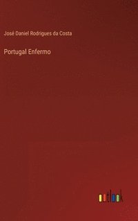 bokomslag Portugal Enfermo
