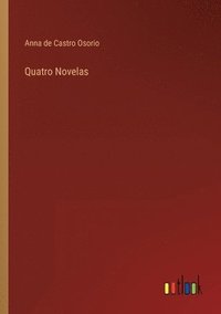 bokomslag Quatro Novelas