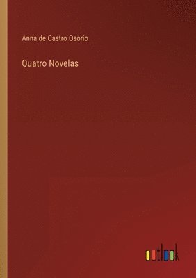 bokomslag Quatro Novelas