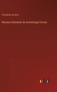 bokomslag Resumo Elementar de Archeologia Christa