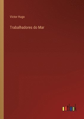 bokomslag Trabalhadores do Mar