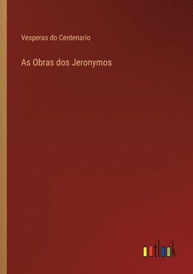 bokomslag As Obras dos Jeronymos