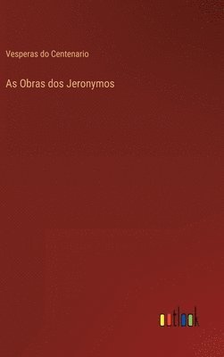 bokomslag As Obras dos Jeronymos