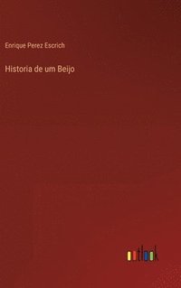 bokomslag Historia de um Beijo