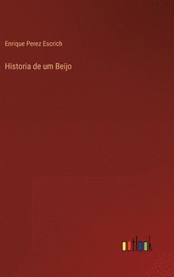 bokomslag Historia de um Beijo