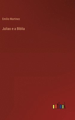 Juliao e a Biblia 1