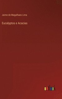 bokomslag Eucalyptos e Acacias