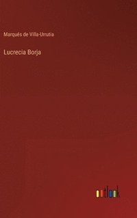 bokomslag Lucrecia Borja