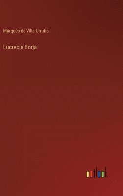 bokomslag Lucrecia Borja