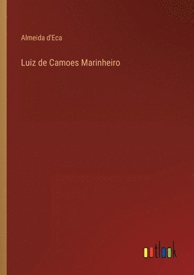 Luiz de Camoes Marinheiro 1