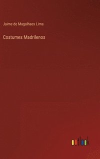 bokomslag Costumes Madrilenos