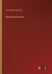 bokomslag Manuel de Moraes