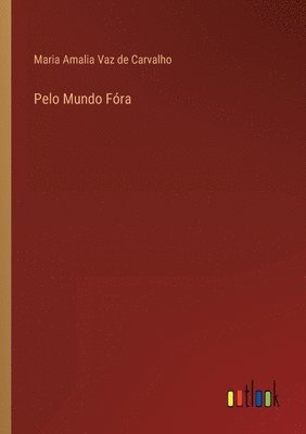 Pelo Mundo Fóra