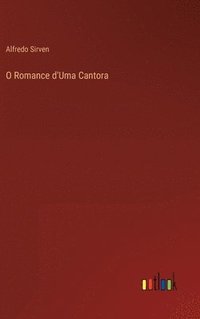 bokomslag O Romance d'Uma Cantora