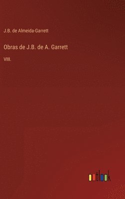 Obras de J.B. de A. Garrett 1