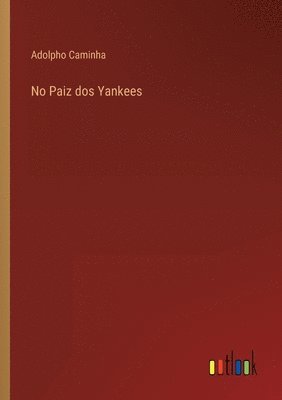 bokomslag No Paiz dos Yankees