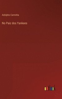 bokomslag No Paiz dos Yankees