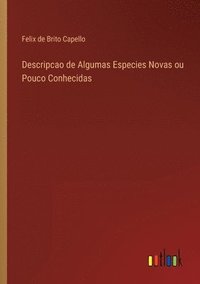 bokomslag Descripcao de Algumas Especies Novas ou Pouco Conhecidas