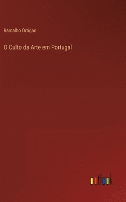 bokomslag O Culto da Arte em Portugal