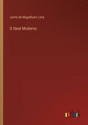 O Ideal Moderno