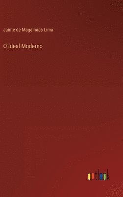 bokomslag O Ideal Moderno
