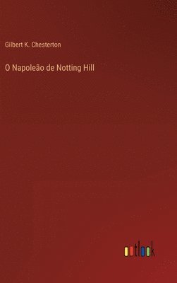 O Napoleo de Notting Hill 1