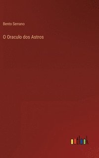 bokomslag O Oraculo dos Astros