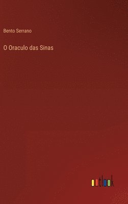 bokomslag O Oraculo das Sinas