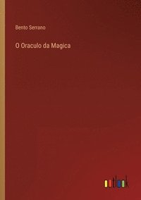 bokomslag O Oraculo da Magica