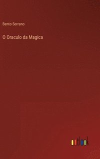 bokomslag O Oraculo da Magica