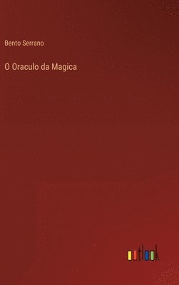 O Oraculo da Magica