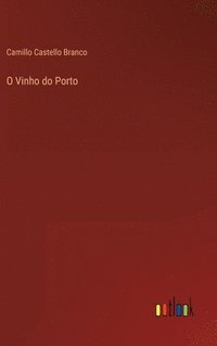 bokomslag O Vinho do Porto